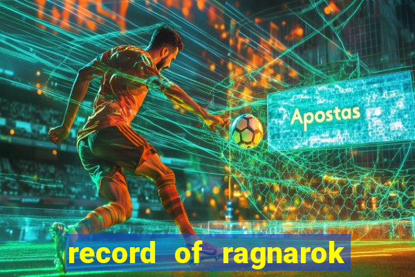 record of ragnarok 3 temporada